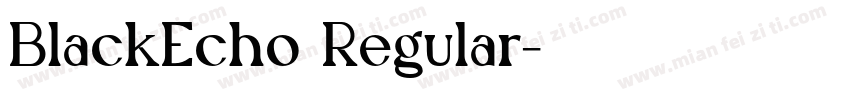 BlackEcho Regular字体转换